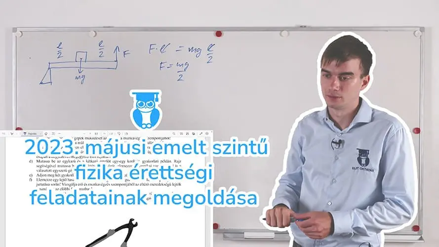 2023. májusi emelt szintű fizika érettségi feladatlap megoldása
