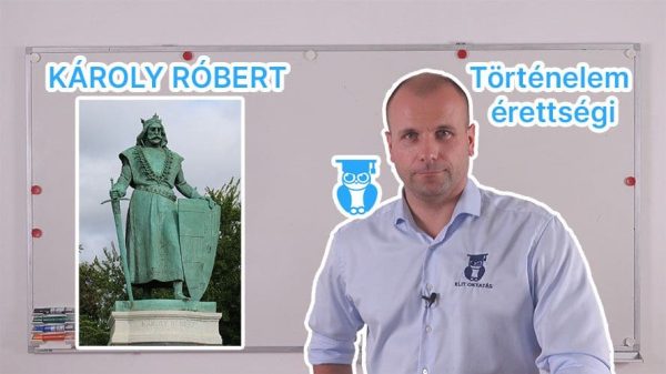 Emelt töri érettségi Károly Róbert Emelt töri érettségi Károly Róbert 500px