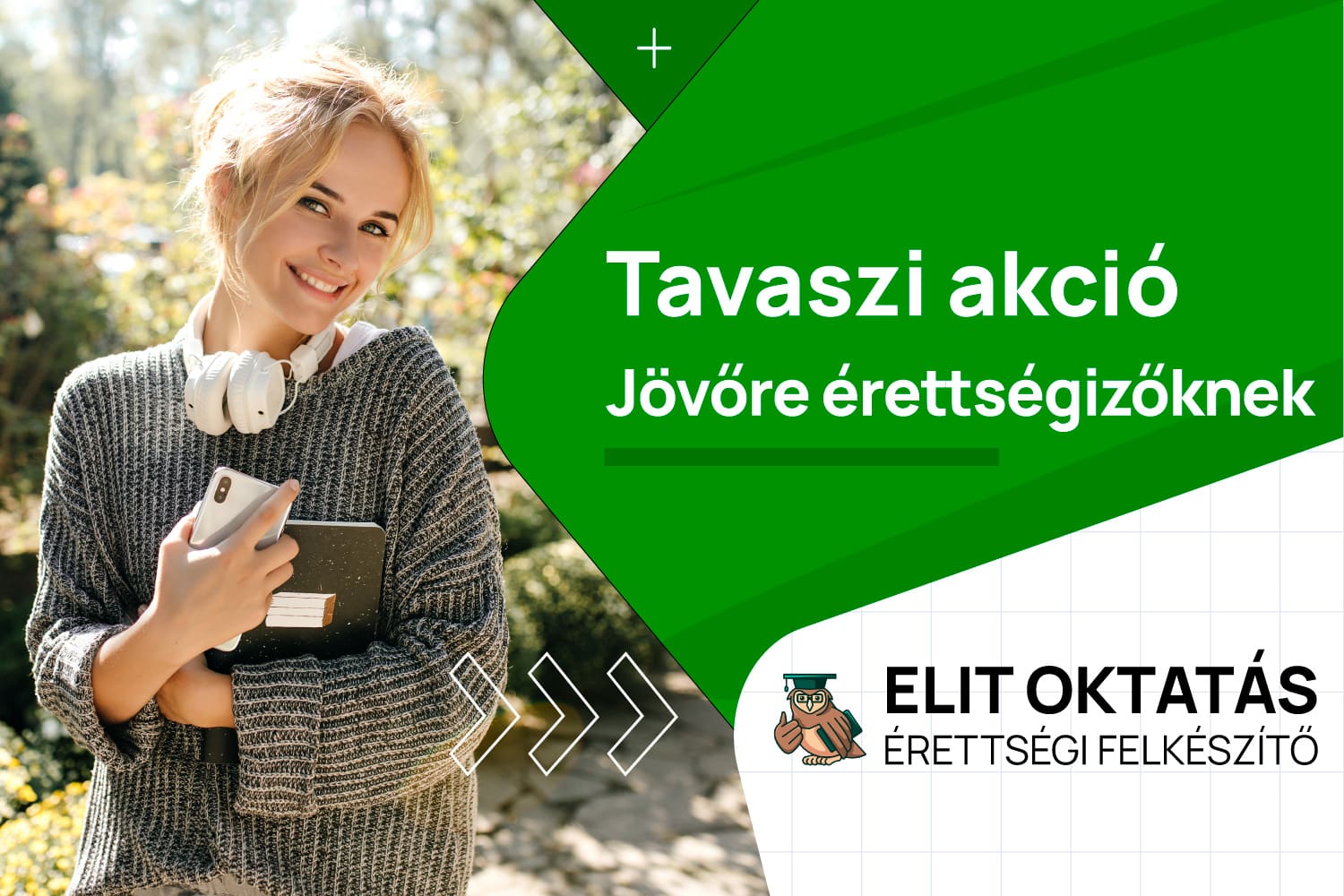 Tavaszi akciók az érettségiig